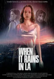 Когда в Лос-Анджелесе идет дождь